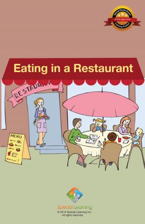Cover of the book Eating in a Restaurant by Special Learning, Inc.