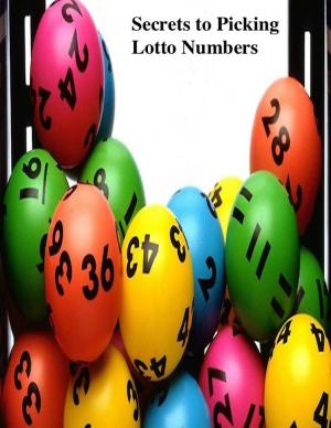 Book cover of Secrets to Picking Lotto Numbers