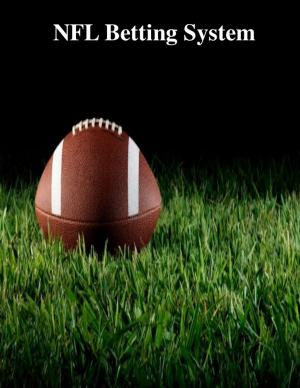 Cover of the book NFL Betting System by Lauren Vincent