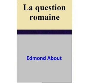 Cover of the book La question romaine by Max Brand