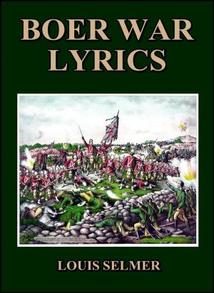 Cover of the book Boer War Lyrics by Karen Katafiasz