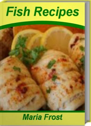 Cover of the book Fish Recipes by Erica C. Lunsford