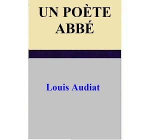 Book cover of Un poete abbe, Jacques Delille,1738-1813,