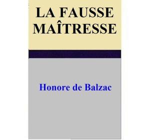 Book cover of La Fausse Maitresse