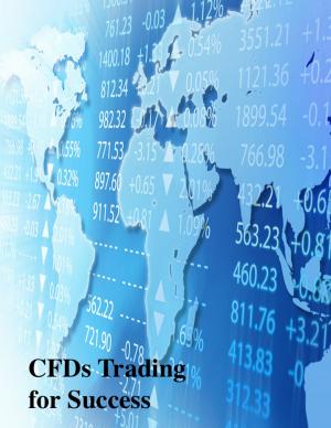 Cover of the book CFDs Trading for Success by Jeff Sun