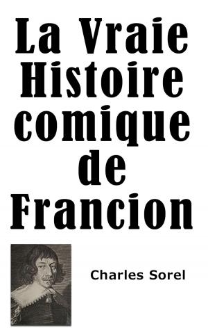 Cover of the book La Vraie Histoire comique de Francion by Jules Guesde