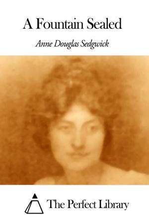 Cover of the book A Fountain Sealed by Danie Wise