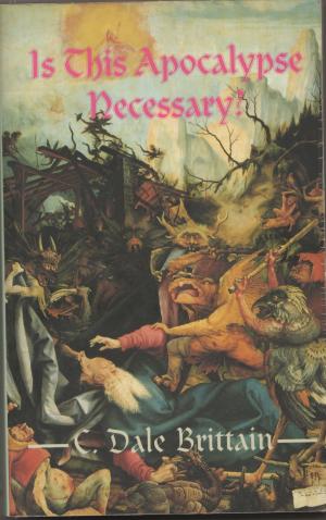 Cover of the book Is This Apocalypse Necessary? by M. Coulray