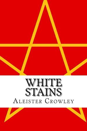 Cover of the book White Stains by God, Moses