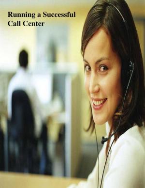 Book cover of Running a Successful Call Center