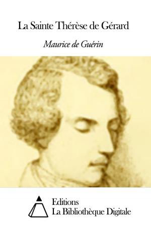 Cover of the book La Sainte Thérèse de Gérard by Théophile Gautier