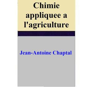 bigCover of the book Chimie appliquee a l'agriculture by 