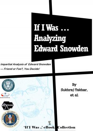 Cover of the book If I Was ... Analyzing Edward Snowden by Lauren Royal