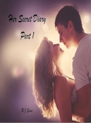 Cover of the book Her Secret Diary by Dani Hart