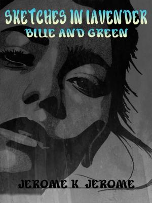 Book cover of Sketches In Lavender Blue And Green