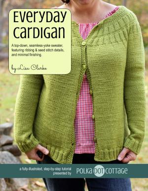Cover of the book Everyday Cardigan by Lisa Clarke