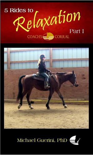Book cover of Coach's Corral 5 Rides to Relaxation - Part I