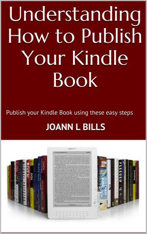 bigCover of the book Understanding How to Publish Your Kindle Book by 