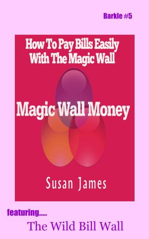 Cover of the book Magic Wall Money (Barkle #5) by Benjamin J Harvey