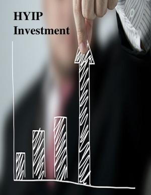 Cover of the book HYIP Investment by V.T.