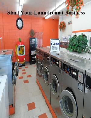 bigCover of the book Start Your Laundromat Business by 