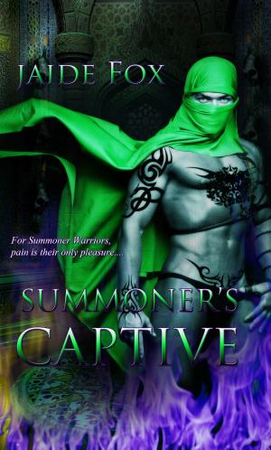 Cover of the book Summoner's Captive by Celeste Anwar, Jaide Fox