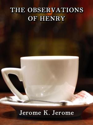 Book cover of The Observations Of Henry
