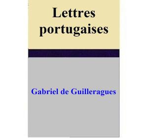 Cover of the book Lettres portugaises by Paul Acker