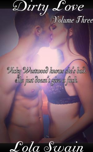 Cover of the book Dirty Love by Ava Ayers