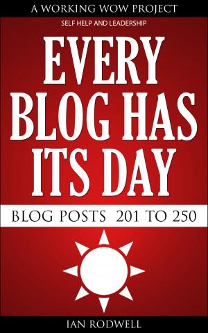 Book cover of Every Blog Has Its Day