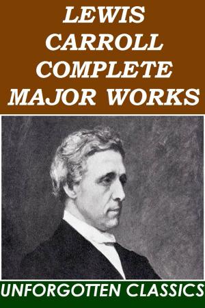 Cover of LEWIS CARROLL COMPLETE MAJOR WORKS