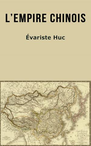 Cover of the book L’Empire chinois by Constance de Théis