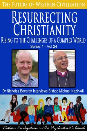 Cover of the book Resurrecting Christianity by Nicholas Beecroft