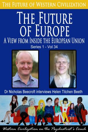 Cover of the book The Future of Europe by Nicholas Beecroft