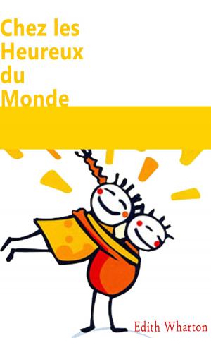 Cover of the book Chez les Heureux du Monde by Jules César, Théophile Baudement