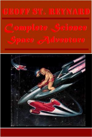 Cover of the book Complete Science Space Adventure by Dan Melson