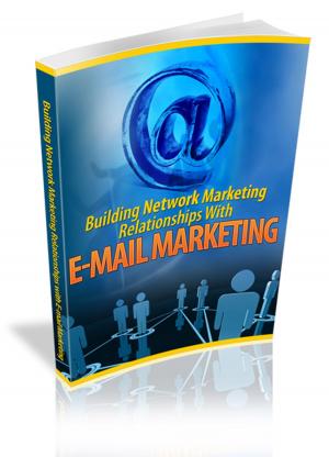 Cover of BUILDING NETWORK MARKETING RELATIONSHIP WITH E-MAIL