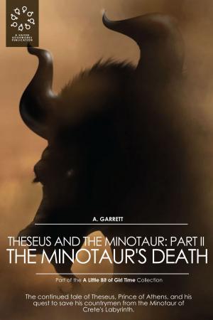 Cover of the book Theseus and the Minotaur: Part II - The Minotaur's Death by Courtney Persephone