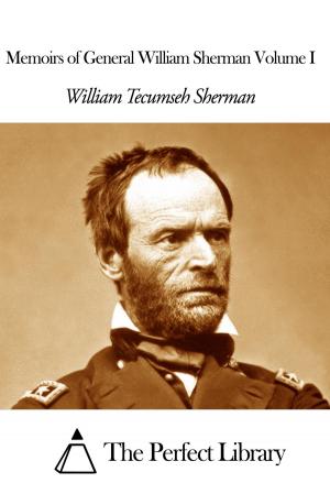 Book cover of Memoirs of General William Sherman Volume I