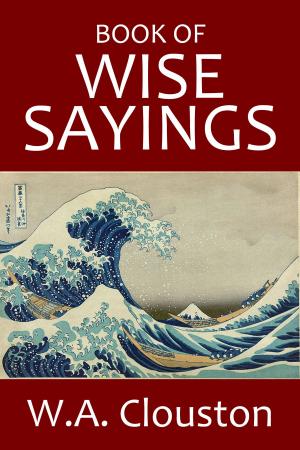Cover of the book Book of Wise Sayings by Edward Bulwer-Lytton