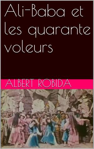 Cover of the book Ali-Baba et les quarante voleurs by Jane Woodham