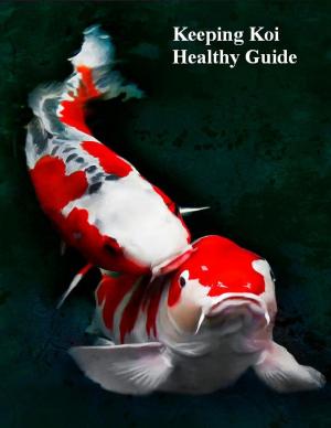 bigCover of the book Keeping Koi Healthy Guide by 