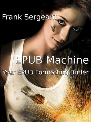 Cover of EPUB Machine (Your EPUB Formatting Butler)