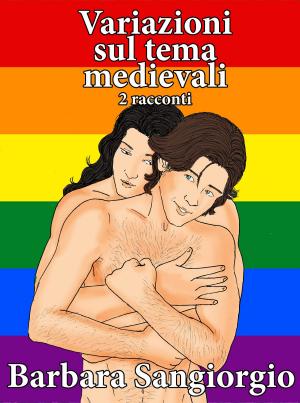 Cover of the book Variazioni sul tema medievali by Talia Zane