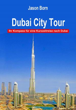 Cover of the book Dubai City Tour by Matthew Baxter