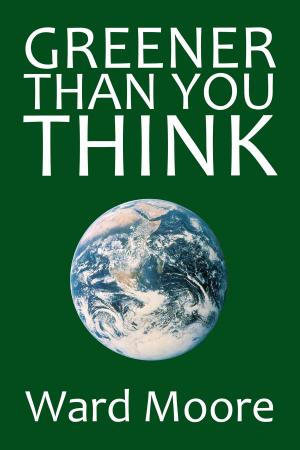 Book cover of Greener Than You Think