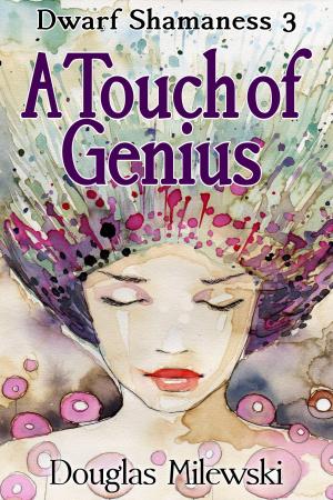 Cover of the book A Touch of Genius by Raven Oak