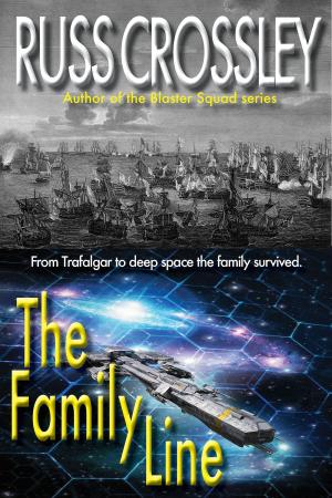 Cover of The Family Line by Russ Crossley, 53rd Street Publishing