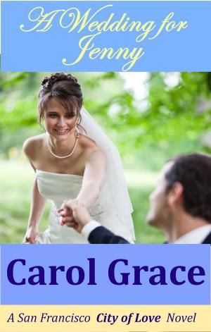 Cover of the book A Wedding For Jenny by Carol Grace