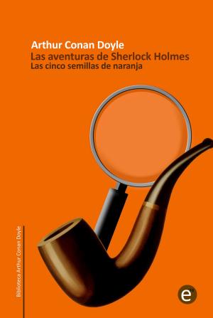 Cover of the book Las cinco semillas de naranja by Edgar Allan Poe